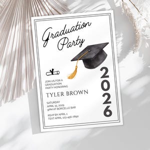 May include: White graduation party invitation with black text and a graduation cap illustration. The invitation includes the text "Graduation Party", the year 2026, and event details. The invitation is rectangular with a white border.