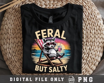 Feral But Salty Png, Summer Raccoon Png, Meme Raccoon Png, Feral Png, Cowgirl Png, Rodeo Png, Summer Png, Digital Download