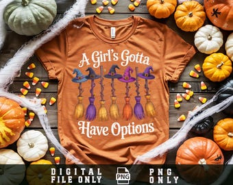 Spooky A Girl’s Gotta Have Options Png, Retro Halloween Witches Png, Spooky Season Png, Feeling Witchy Png, Broomstick Halloween Png