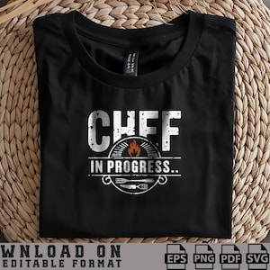 Chef in Progress Svg, Chef Sarcasm Svg Png, Chef Clipart, Restaurant Svg, Cooking Chef Svg, Knife Svg, Digital Download, Instant Download