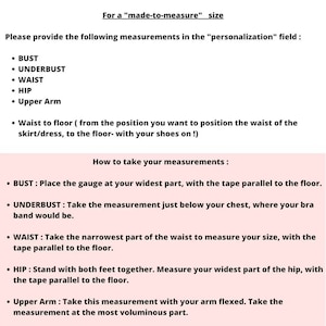 May include: An informational graphic with black text on a white and light pink background. It provides instructions for made-to-measure sizing, listing required measurements like bust, underbust, waist, hip, upper arm, and waist to floor.