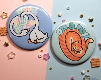 Long Animals Button Pins - Silly Goose & On A Roll Long Cat // cute pastel button pin, mood, kitty pin, goose pin, couple pins, meme pins
