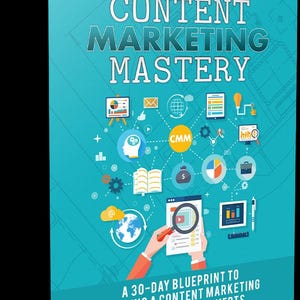 Content Marketing Mastery