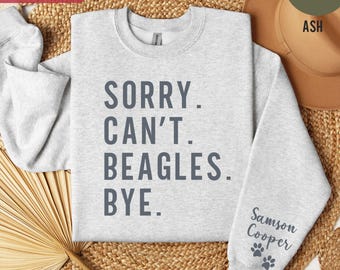 Beagle Dog Mom Shirt Personalized Beagle Gift for Her Custom Dog Lover Tee Funny Pet Owner Shirt Custom Dog Mom Sorry Can't Beagles Tshirt