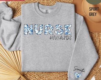 Custom HIV/AIDS Nurse Sweatshirt, Monogram Pullover AIDS Nurse Shirt, Custom Nurse Gift, Gift for Nurse, Nurse Graduation Gift