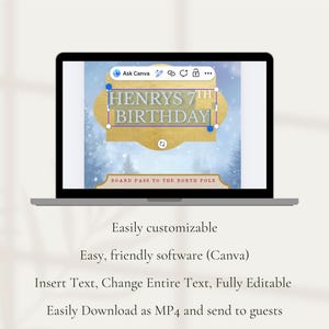 May include: A laptop displays a digital invitation with the text "HENRYS 7TH BIRTHDAY" in gold lettering. The design includes a winter scene with a "BOARD PASS TO THE NORTH POLE" theme. The Canva interface is visible, indicating easy customization.