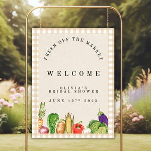 Frisch aus dem Markt Brautdusche Willkommensschild, bearbeitbare Vorlage, Thema Bauernmarkt, digitaler Download, Sie ist vom Markt ausgeschlossen