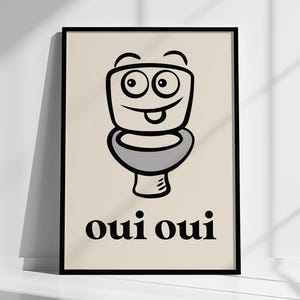 Oui Oui Pun Print, Funny Loo Sign, Toilet Sign Poster, Quirky Wall Art, Funny Bathroom Art, French Toilet Pun, Cheeky Quote Wall Sign