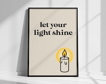 Let Your Light Shine Wall Art - Funny Quote Print, Motivational Poster
