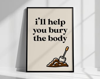 Dark Humor Wall Art - Funny Quote Print, Home Poster