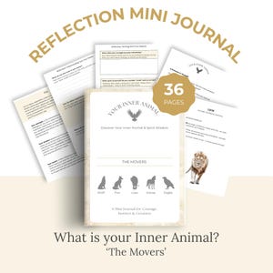 May include: A mini journal titled "Reflection Mini Journal" with the text "Your Inner Animal" and "The Movers." The journal has 36 pages and features illustrations of a wolf, fox, lion, horse, and eagle. The journal's theme is courage, instinct, and creation.