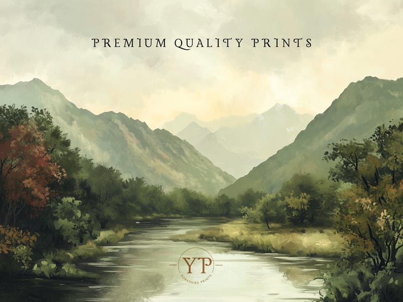 May include: A painting of a river flowing through a valley with mountains in the background. The river is surrounded by trees and grass. The mountains are covered in fog. The painting is in a muted green and brown color palette. The text "PREMIUM QUALITY PRINTS" is at the top of the image. The text "YP" is at the bottom of the image.