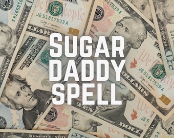 Sugar Daddy Spell – Digital Ritual for Attracting Wealth, Luxury, and Generosity
