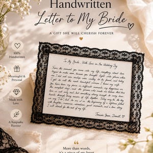 Peut inclure: Une lettre manuscrite à une mariée, présentée comme un cadeau. La lettre est dans un cadre en dentelle noire, avec le texte "Lettre à ma mariée" et "Un cadeau qu'elle chérira toujours."