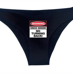 WARNING: No Turning Back! Panties