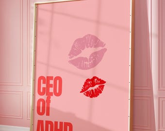 CEO of ADHD Print – Funny Mental Health Pink Wall Art (Digital Download)