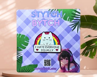 I hate everyone equally sassy pin