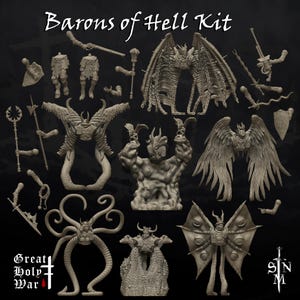 May include: A collection of detailed, gray miniature figures and accessories, including winged demons, weapons, and a shield. The text "Barons of Hell Kit" is displayed at the top. The logo for "Great Holy War" is visible.