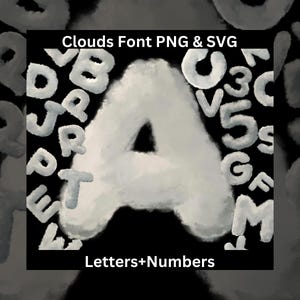 Letras y números de nubes SVG PNG, fuente de nube blanca 3D, números de nubes, alfabeto gris nublado, letras prediseñadas de cielo, descarga instantánea, fuente Air