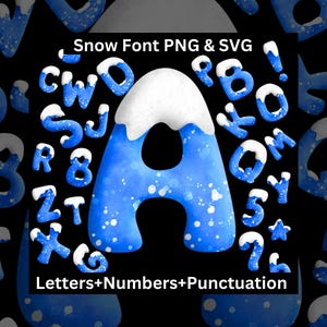 Snow Letters, Numbers & Punctuation SVG PNG, 3D Blue Winter Font, Snow alphabet, Clipart Letters, Frozen Font, Ice Font, Snow Letters