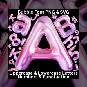 Gradient Letters, Numbers & Punctuation SVG PNG, Bubbly Holographic alphabet, Chrom Alphabet, Chunky Font, Modern Letters, Bubbly Font
