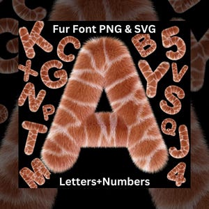 Letras y números peludos SVG PNG, fuente de jirafa esponjosa, alfabeto peludo, fuente de piel sintética, letras acogedoras, clipart de alfabeto esponjoso
