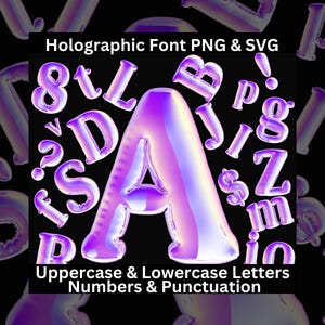 Holographic Letters, Numbers & Punctuation SVG PNG, Chunky alphabet, 3D Balloon letters, Purple chrome font, Bubble font, Y2K Font