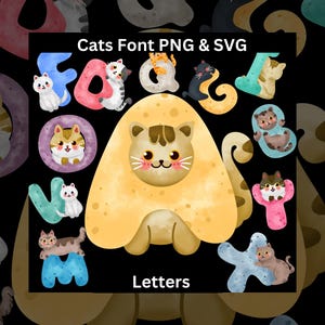Letras de gato SVG PNG, fuente de dibujos animados, alfabeto de gato lindo, alfabeto para niños, fuente para baby shower, descarga instantánea, fuente para niños, clipart para amantes de los gatos