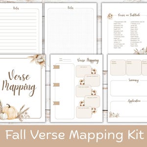 May include: A set of printable verse mapping pages with a fall theme. The pages include lined and dot grid note pages, verse mapping templates, and pages for gratitude and application. The words "Verse Mapping" and "Fall Verse Mapping Kit" are visible.