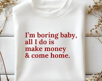 I'm Boring Baby Graphic Tee: Y2K Sarcastic Meme (PNG&SVG)