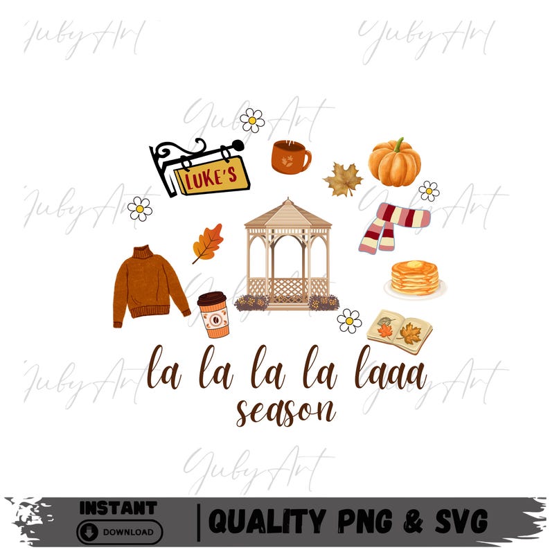 La La La La Laaa Season PNG&SVG, Gilmore Girls Luke’s Diner, Stars Hollow Tee, Autumn Tee, Cozy Fall Crewneck, Where You Lead I Will Follow