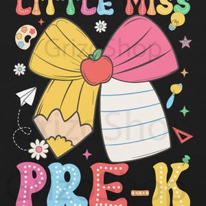 Little Miss Pre K PNG Pre K First Day of School Shirt Design png Pre Kindergarten Girls Sublimation Pre K Shirt Png, PreK Back to School png