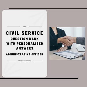 May include: A graphic with the text "CIVIL SERVICE QUESTION BANK WITH PERSONALISED ANSWERS ADMINISTRATIVE OFFICER" on a white background. The image also includes a handshake and the words "Changing and Improving".