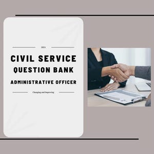 Puede incluir: Gráfico con el texto "CIVIL SERVICE QUESTION BANK ADMINISTRATIVE OFFICER" sobre un fondo blanco. Un apretón de manos se muestra en la esquina. También está presente el texto "Changing and Improving".