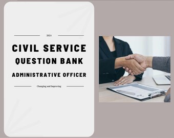 May include: A graphic with the text "CIVIL SERVICE QUESTION BANK ADMINISTRATIVE OFFICER" on a white background. A handshake is shown in the corner. The text "Changing and Improving" is also present.