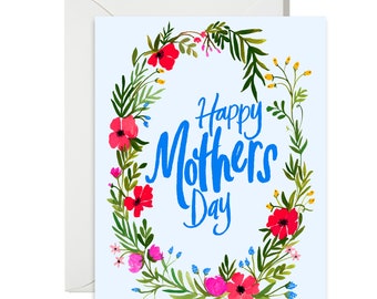 Mothers Day Greetings - Happy Mothers Day - Blue and Pink Floral Wreath Illustration - Painted & Hand Lettered Cards - A-2