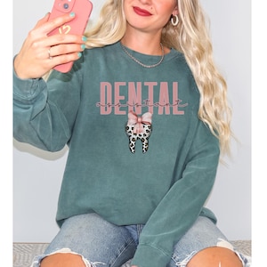Coquette Dental Sweatshirt, Girly Dental Hygiene Sweater, Dental Hygienist Gift, Dental Assistant Graduation Gift, Dental Office Teeth Shirt