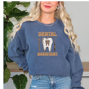 Custom Dental Sweatshir, Girly Dental Hygiene Sweater, Dental Hygienist Gift, Dental Assistant Graduation Gift, Dental Office Teeth Shirt