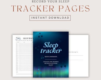 May include: A sleep tracker journal with a dark blue cover featuring the words "Sleep tracker" and "Unlock the hidden secrets of your sleep." The journal is accompanied by tracker pages and the text "Record your sleep" and "Instant Download."