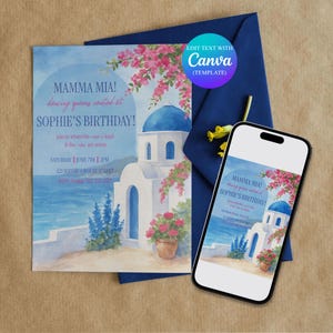 May include: A watercolor invitation with a Greek island theme. The invitation features a white building with a blue dome, pink flowers, and the text "MAMMA MIA! SOPHIE'S BIRTHDAY!" A smartphone displays the same design.