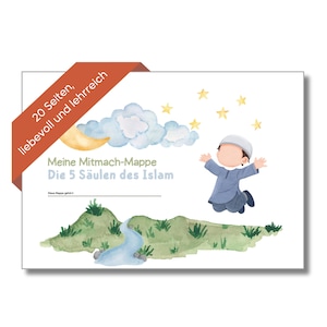 Islamische Mitmach-Mappe für kleine Muslime - Die 5 Säulen des Islam | Aktivitätsmappe für Kinder | 20 Seiten