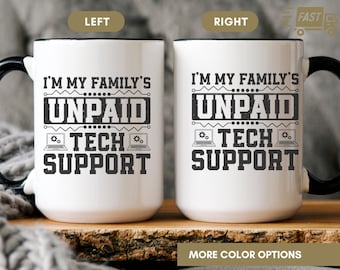 Funny Tech Support Mug, Family IT Expert Coffee Cup