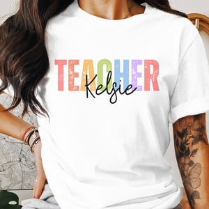 Personalized Teacher Name T-Shirt: Colorful Custom Appreciation Gift