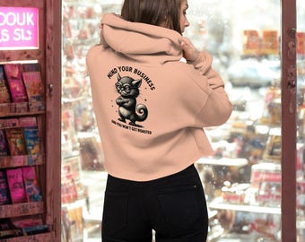 Mind Your Business-Crop Hoodie