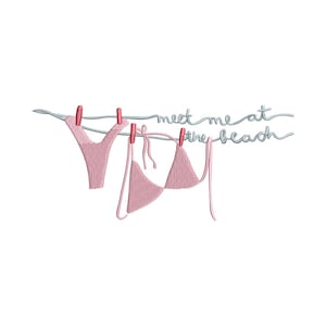 Meet Me At The Beach File, Bikini Embroidery Design, Summer Embroidery File, Beach File, Download 4 Sizes