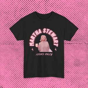 Icons Only Martha Stewart Unisex Tee Shirt, Men Women Graphic Tshirt, Retro Vintage Style, Casual Top, Gift for Martha Stewart Fans, Cotton
