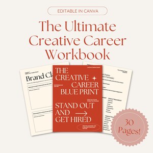 May include: A red and white workbook titled "The Creative Career Blueprint: Stand Out and Get Hired". The workbook is 30 pages long and includes a chapter on "Define Your Creative Brand".