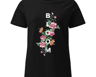 Bloom Floral T-Shirt |  Botanical Typography Shirt | Positive Quote Shirt for  Women’s basic softstyle t-shirt