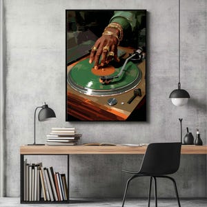 May include: A framed art print depicts a DJ's hand adorned with gold jewelry, manipulating a green vinyl record on a turntable. The artwork features a color palette of green, brown, and gold, creating a retro vibe. The image is set against a neutral gray background.