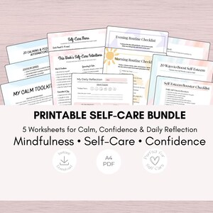 May include: A printable self-care bundle featuring multiple worksheets including a Self-Care Menu, Morning Routine Checklist, Evening Routine Checklist, and My Daily Reflection. The text includes PRINTABLE SELF-CARE BUNDLE, A4 PDF, and Instant Download.